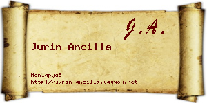 Jurin Ancilla névjegykártya